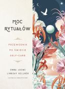 Okadka - Moc rytuaw. Przewodnik po wiecie self-care