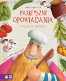 Okadka - Przepyszne opowiadania. Przepisy Tappiego - Tappi i przyjaciele