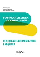 Okadka - Farmakologia w zadaniach. Leki ukadu autonomicznego i krenia