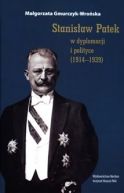 Okadka - Stanisaw Patek w dyplomacji i polityce (1914-1939)