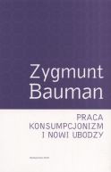 Okładka - Praca, konsumpcjonizm i nowi ubodzy
