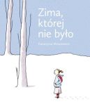 Okadka ksiki - Zima, ktrej nie byo