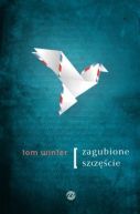 Okładka książki - Zagubione szczęście
