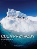 Okładka książki - Cuda przyrody. Antarktyka