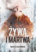 Okładka książki - Żywa i martwa