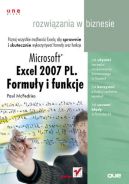 Okadka ksizki - Microsoft Excel 2007 PL. Formuy i funkcje. Rozwizania w biznesie