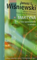 Okadka ksizki - Martyna i inne opowiadania o mioci