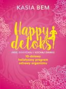 Okadka - Happy detoks. Jedz. oddychaj i kochaj (siebie)