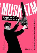 Ok�adka - Muskizm. �wiat wed�ug Elona Muska
