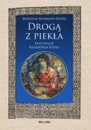 Ok�adka - Drog� z piek�a. Fascynacje Kazimierza Boska