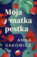 Okładka - Moja matka pestka