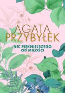 Okadka ksizki - Nic pikniejszego od mioci