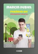 Ok�adka - Pokemon Go: Niezb�dnik gracza. Nieoficjalny przewodnik