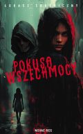 Okładka -  Pokusa wszechmocy