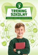 Okadka ksizki - Trening szkolny (Klasa 3).  wiczenia korekcyjno-kompensacyjne. Klasa 3