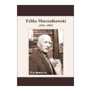 Ok�adka - Pro memoria. Feliks Marsza�kowski (1911-1987)