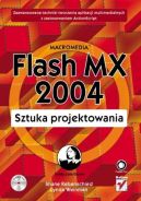 Ok�adka - Macromedia Flash MX 2004. Sztuka projektowania