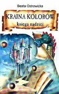 Okadka ksizki -  Kraina Kolorw – Ksiga Nadziei
