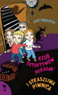 Okadka ksiki - Klub Detektyww „Huragan” i straszliwa piwnica