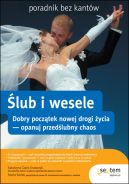 Ok�adka - �lub i wesele. Poradnik bez kant�w