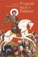 Okadka ksizki - Przygoda bycia Polakiem