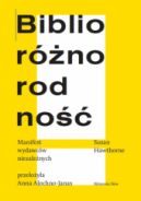Ok�adka - Biblior�norodno��. Manifest wydawc�w niezale�nych