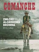 Ok�adka ksi�zki - Comanche (#10). Zw�oki Algernona Browna