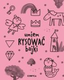 Ok�adka ksi�zki - Umiem rysowa� bajki