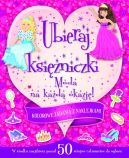 Ok�adka ksi�zki - Moda na ka�d� okazj�. Ubieraj ksi�niczki