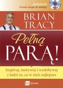 Okadka - Pen par! - Audio. Inspiruj, motywuj i wydobywaj z ludzi to, co w nich najlepsze