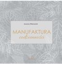 Ok�adka - Manufaktura codzienno�ci