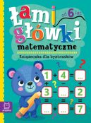 Ok�adka ksi�zki - �amig��wki matematyczne. Ksi��eczka dla bystrzak�w. Od 6 lat