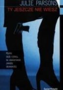 Ok�adka ksi�zki - Ty jeszcze nie wiesz