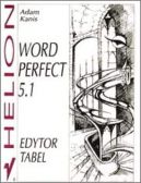 Ok�adka - WordPerfect 5.1. Edytor tabel