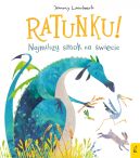 Okładka - Ratunku! Najmilszy smok na świecie
