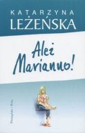 Okadka ksizki - Ale Marianno