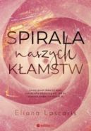 Ok�adka ksi�zki - Spirala naszych k�amstw
