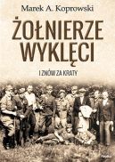 Okadka ksizki - onierze Wyklci. I znw za kraty