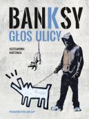 Okadka - Banksy. Gos ulicy