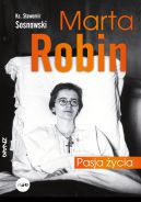 Ok�adka - Marta Robin. Pasja �ycia