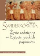 Okadka ksizki - ycie codzienne w Egipcie greckich papirusw