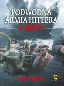Okładka książki - Podwodna armia Hitlera. U-Booty