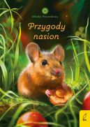 Okadka ksizki - Modzi przyrodnicy. Przygody nasion