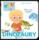 Ok�adka ksi�zki - Wiem i ja! M�j �wiat. W jak wiedza. Dinozaury