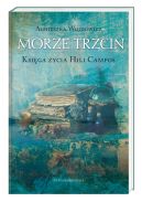 Ok�adka - Morze Trzcin. Ksi�ga �ycia Hili Campos