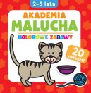 Okadka ksizki - Akademia malucha. Kolorowe zabawy