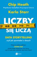 Ok�adka - Liczby si� licz�. Data storytelling, czyli jak opowiada� o danych