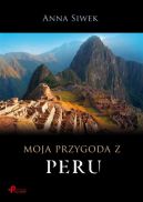 Okadka ksizki - Moja przygoda z Peru