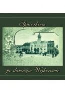 Ok�adka - Spacerkiem po dawnym Wejherowie (na poczt�wkach z lat 1882-1944)