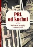 Ok�adka ksi�zki - PRL od Kuchni